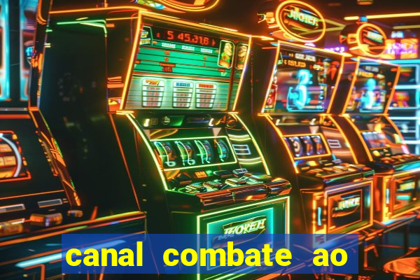 canal combate ao vivo gratis multicanais